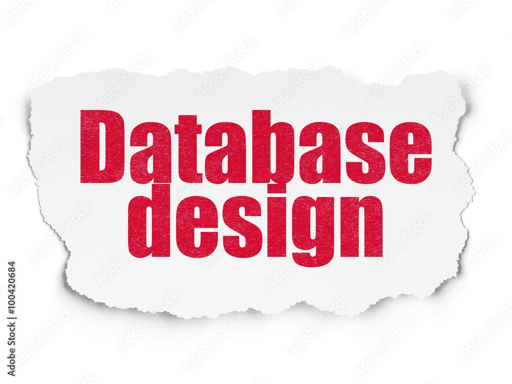 Software concept: Database Design on Torn Paper background Software concept: Database Design on Torn Paper background