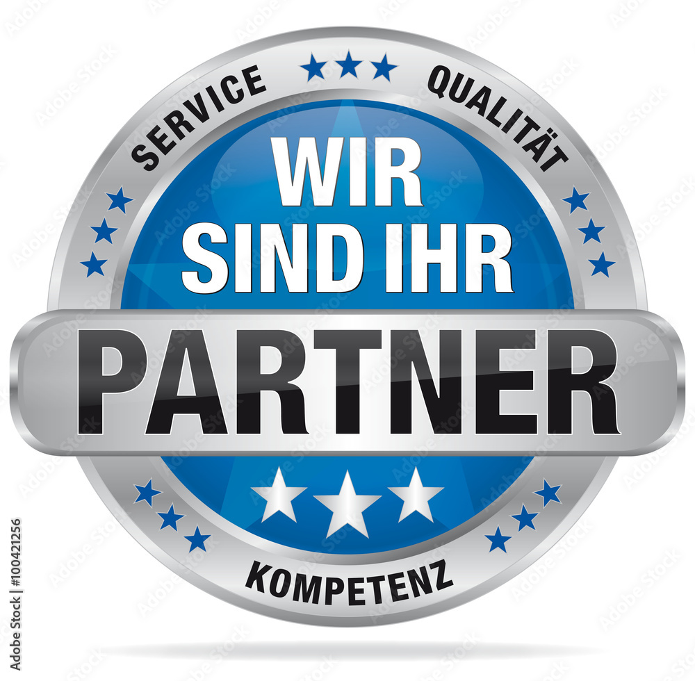 Wir sind Ihr Partner - Service, Qualität, Kompetenz Wir sind Ihr Partner - Service, Qualität, Kompetenz
