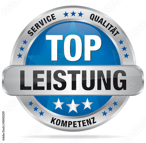 Top Leistung - Service, Qualität, Kompetenz