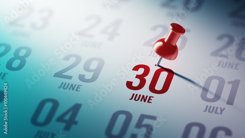 June 30 written on a calendar to remind you an important appoint
