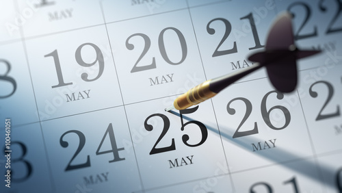 May 25 written on a calendar to remind you an important appointm