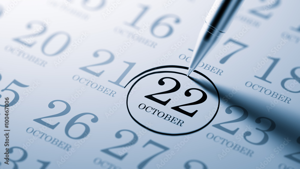 October 22 written on a calendar to remind you an important appo October 22 written on a calendar to remind you an important appo
