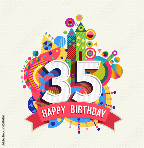 Happy birthday 35 year greeting card poster color