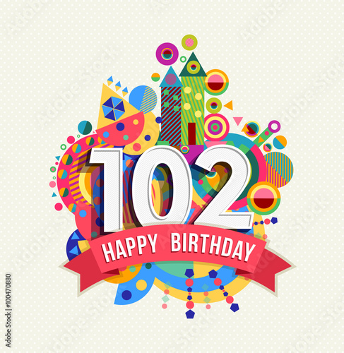 Happy birthday 102 year greeting card poster color