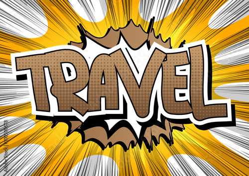 Fototapeta Travel - Comic book style word on comic book abstract background.