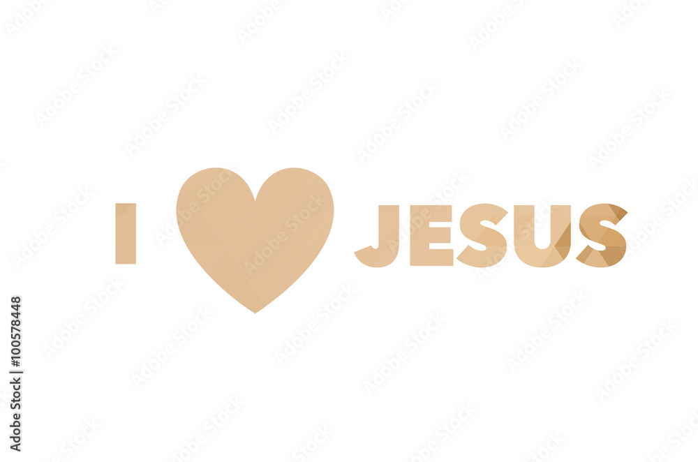 I love Jesus and heart I love Jesus and heart