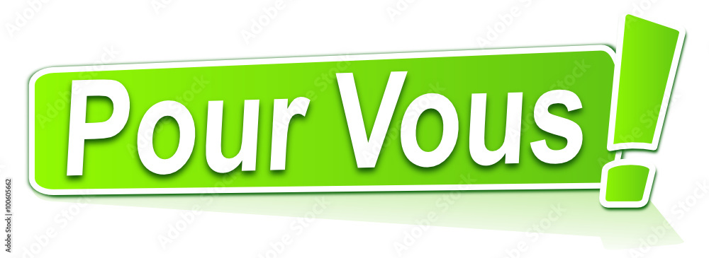pour vous sur étiquette verte pour vous sur étiquette verte