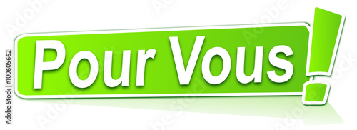 pour vous sur étiquette verte