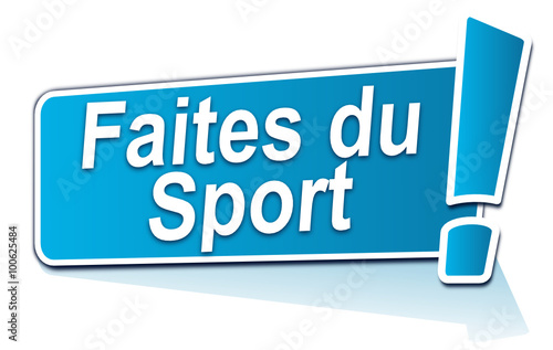faites du sport sur étiquette bleue