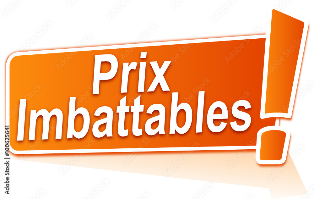 prix imbattables sur étiquette orange prix imbattables sur étiquette orange