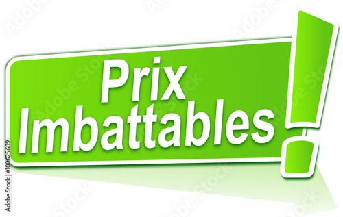 prix imbattables sur étiquette verte