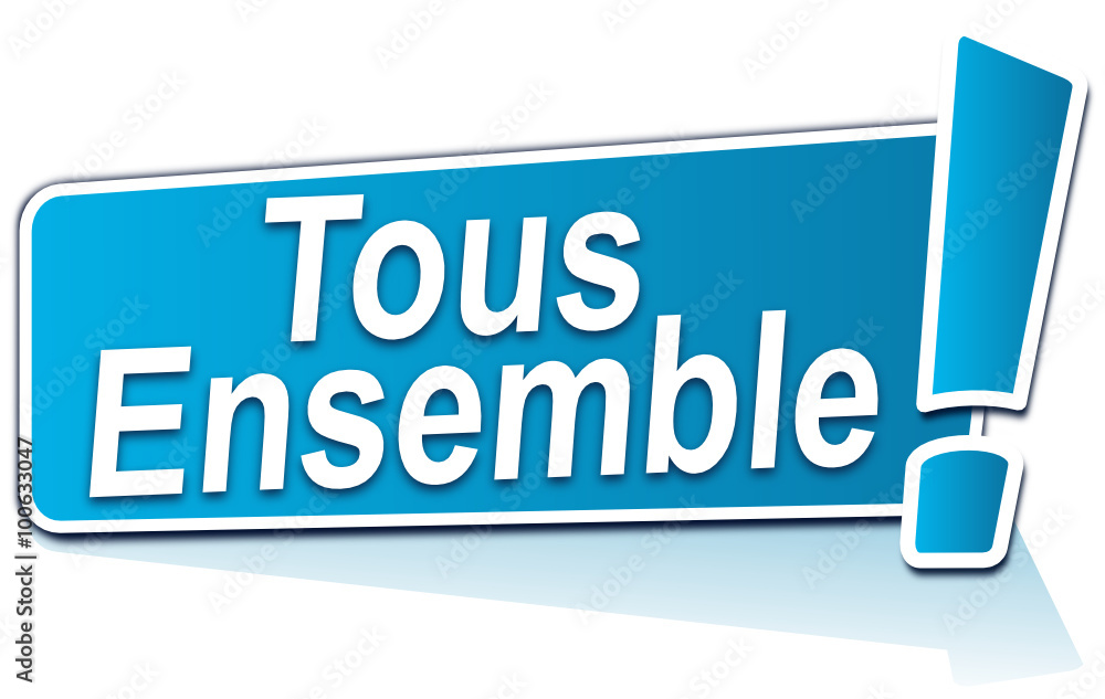 tous ensemble sur étiquette bleue tous ensemble sur étiquette bleue