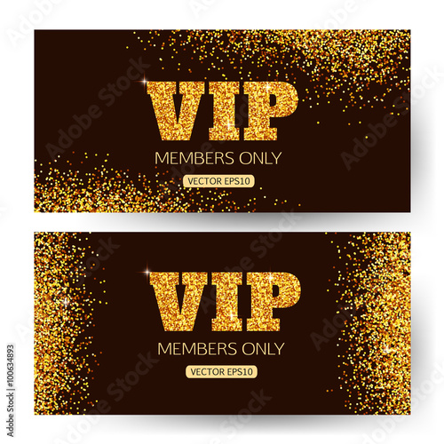 VIP banners. VIP banner vector. VIP banner design. Gold VIP banner. VIP background. Members only. VIP invitation - very important person. Golden shiny letters and gold dust. Vector illustration.