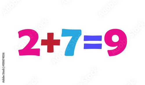 Mathematics 2+7=9