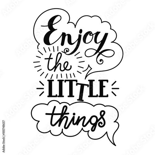 Enjoy the little things hand lettering.