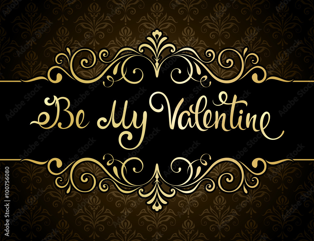 Be My Valentine Gold Black Damask Card