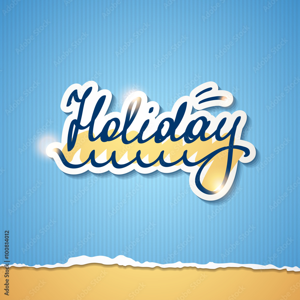 Obraz premium summer holiday inscription, vector eps 10