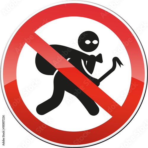 rundes Schild Warnung Einbrecher
