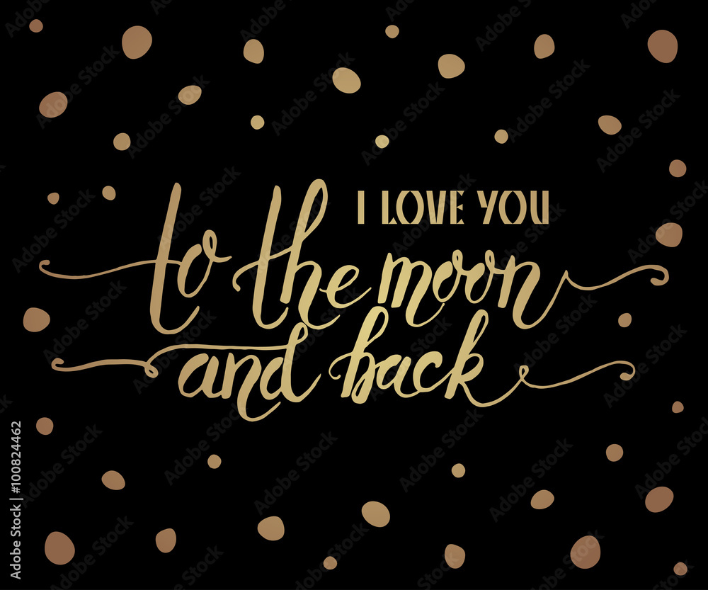Hand sketched I Love You to the Moon and Back text as Valentine'