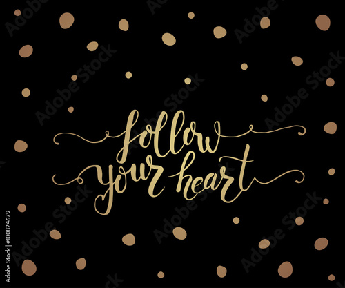 Hand sketched Follow Your Heart text as Valentine's Day logotype