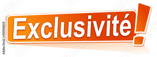 exclusivité sur étiquette orange