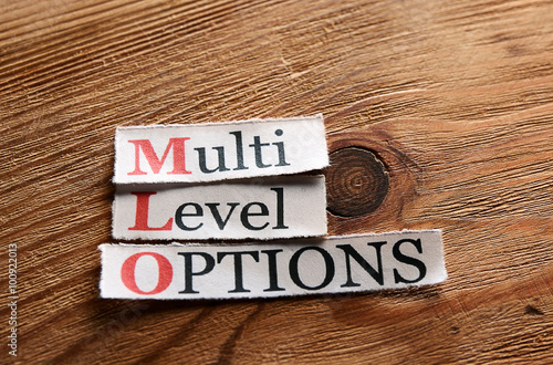 MLO- Multi Level Options photo