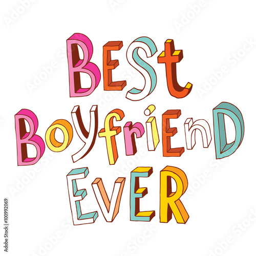 best boyfriend ever