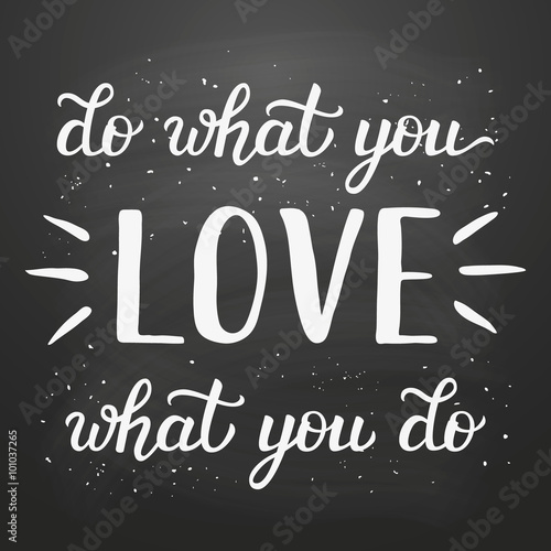 'Do what you love' poster