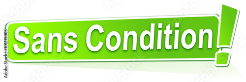 sans condition sur étiquette verte