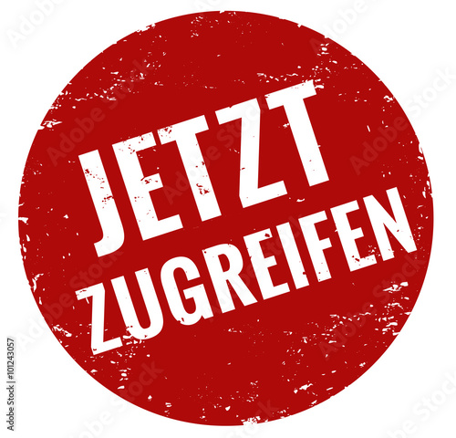 Jetzt zugreifen Stempel rot grunge