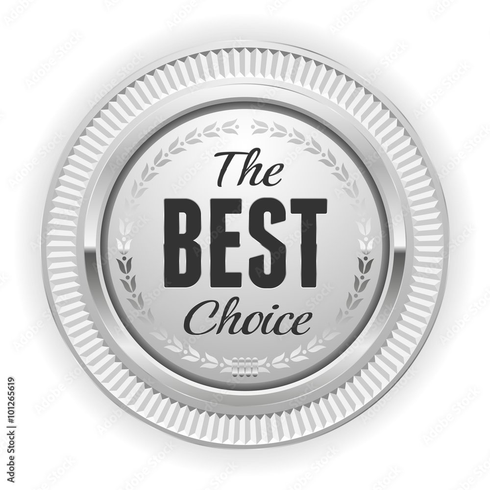 Silver round best choice badge on white background Silver round best choice badge on white background