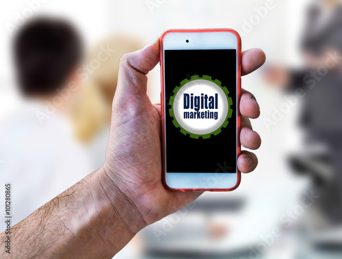 Digital Marketing, Marketing Concept Hand holding mobile