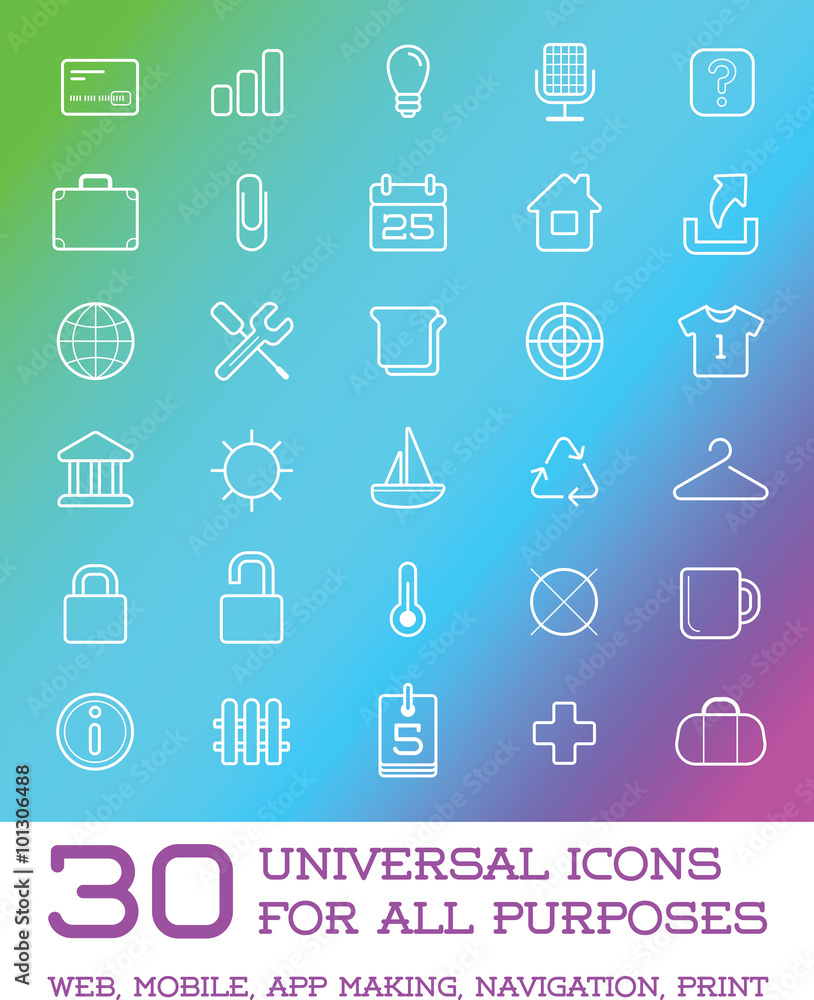 30 Universal Icons Set For All Purposes Web, Mobile, App Making, Navigation, Print 30 Universal Icons Set For All Purposes Web, Mobile, App Making, Navigation, Print