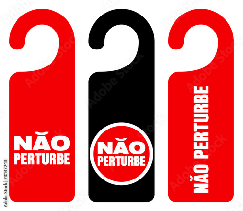 Nao perturbe do not disturb signs