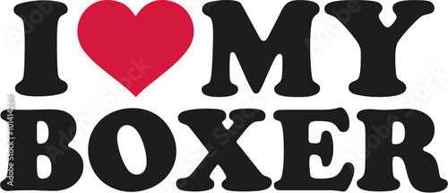I love my boxer