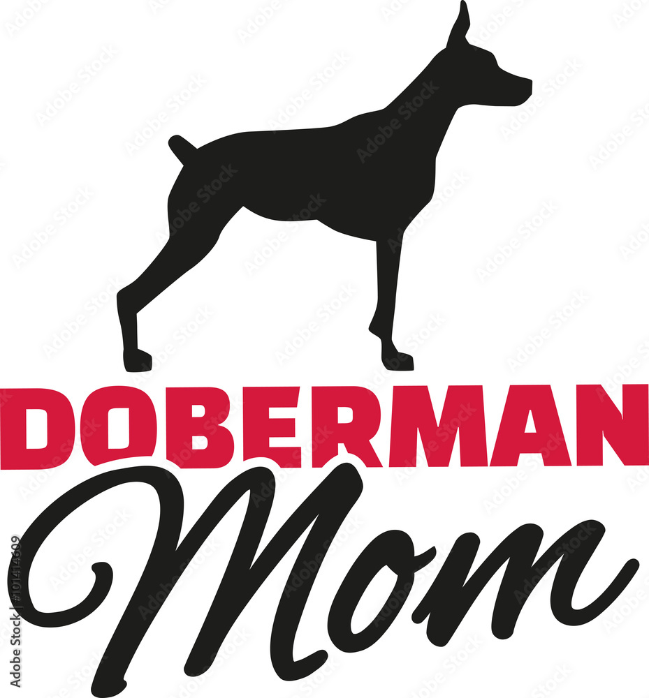 Doberman Mom with dog silhouette