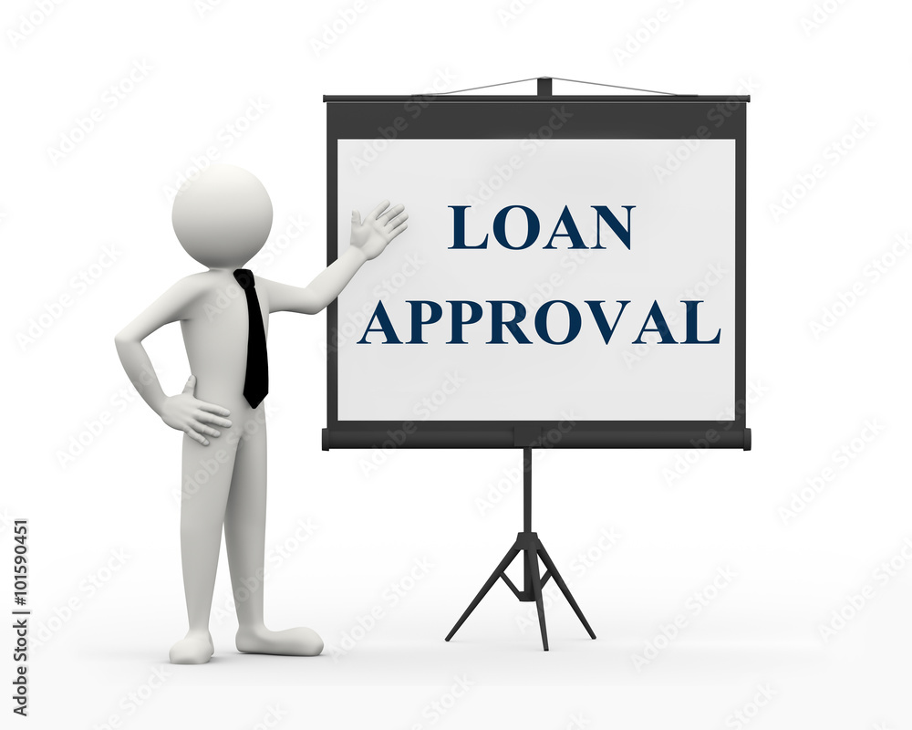 3d businessman - loan approval 3d businessman - loan approval