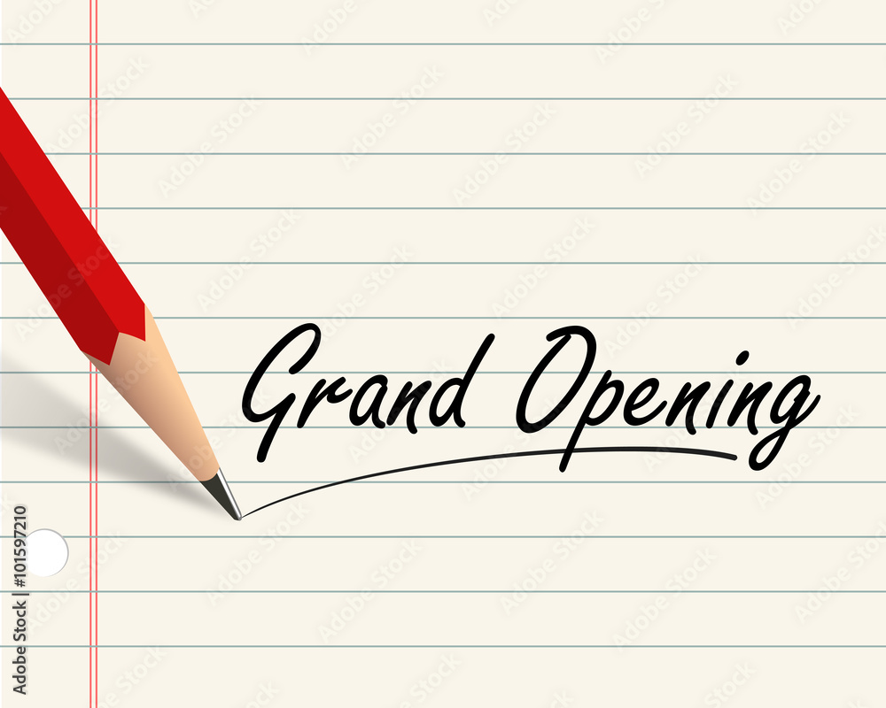 Pencil paper - grand opening Pencil paper - grand opening