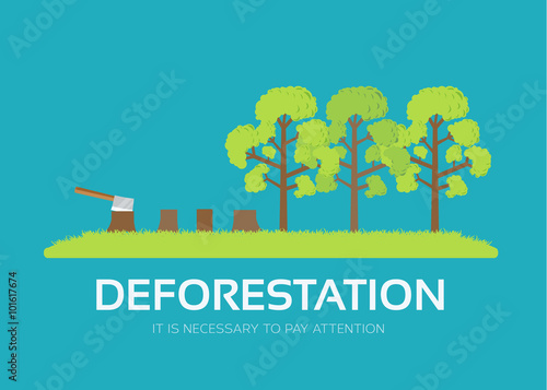 issue deforestation in flat design background concept. Ecological natural problem. Icons for your product or illustration, web and mobile applications