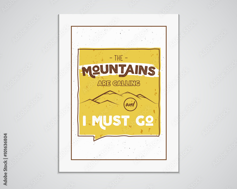 Outdoor inspiration A4 frame. Motivation mountain poster quote template. Winter or summer explorer flyer. Mountain calling adventure elements. Vector vintage design. Travel typographic design