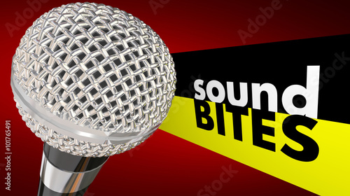 Sound Bites Microphone Words Interview Quotes Catchy Audio Sayin photo