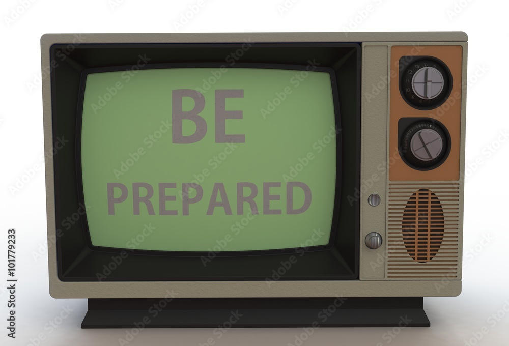 Fotografie BE PREPARED, message on vintage TV