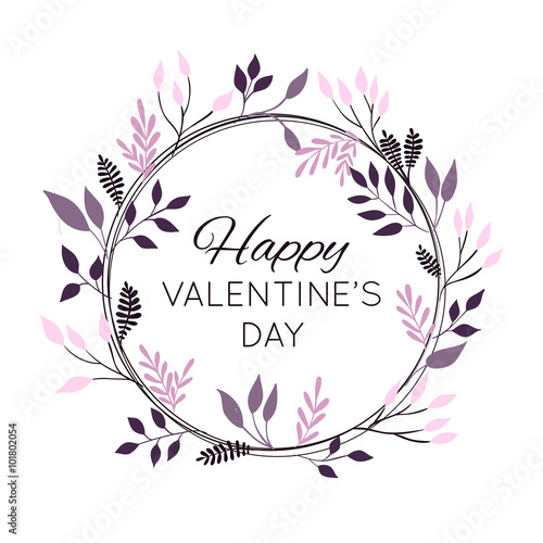 Happy Valentine's Day greetings card. Vector illustration with branches and leaves.