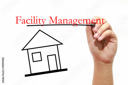 Facility Management - House with text and male hand with pen