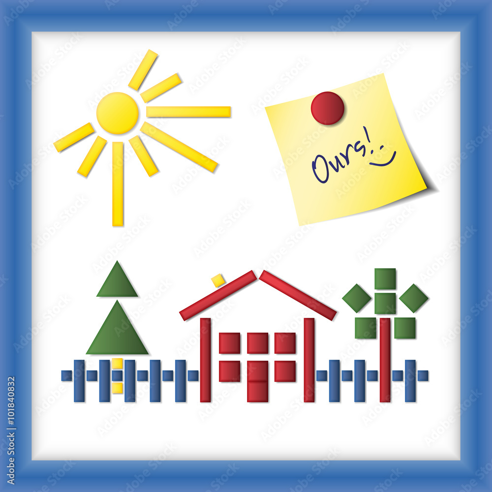 Colorful house with fence and trees under shining sun on a white magnetic board with blue frame and with a note saying Ours, vector illustration