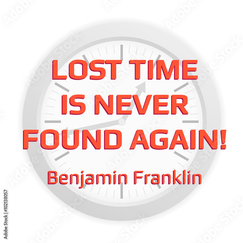 Quote about losing time with clock background
