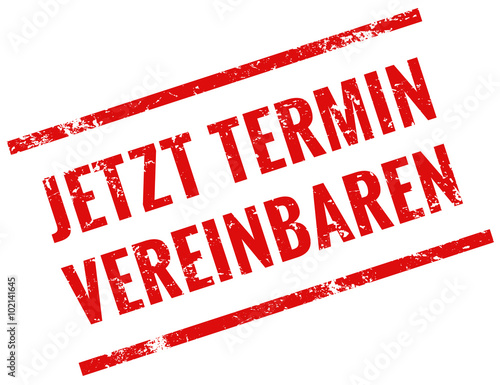 Jetzt Termin vereinbaren Stempel rot grunge