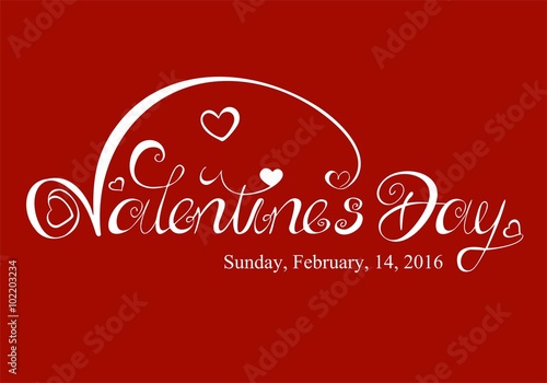 Sunday, February, 14, 2016 - Valentine´s Day - curlicue - American dates - red and white
