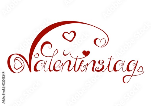 Valentinstag - geschungene Schreibschrift - liebevoll mit Herzen
