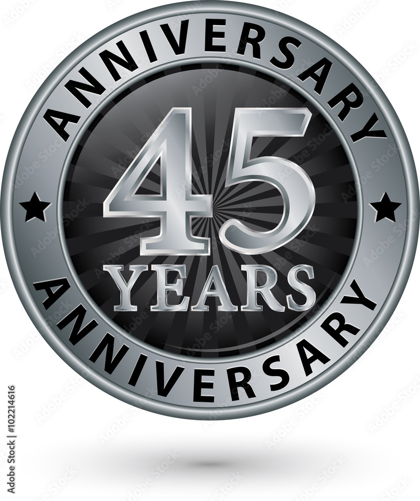 45 years anniversary silver label, vector illustration